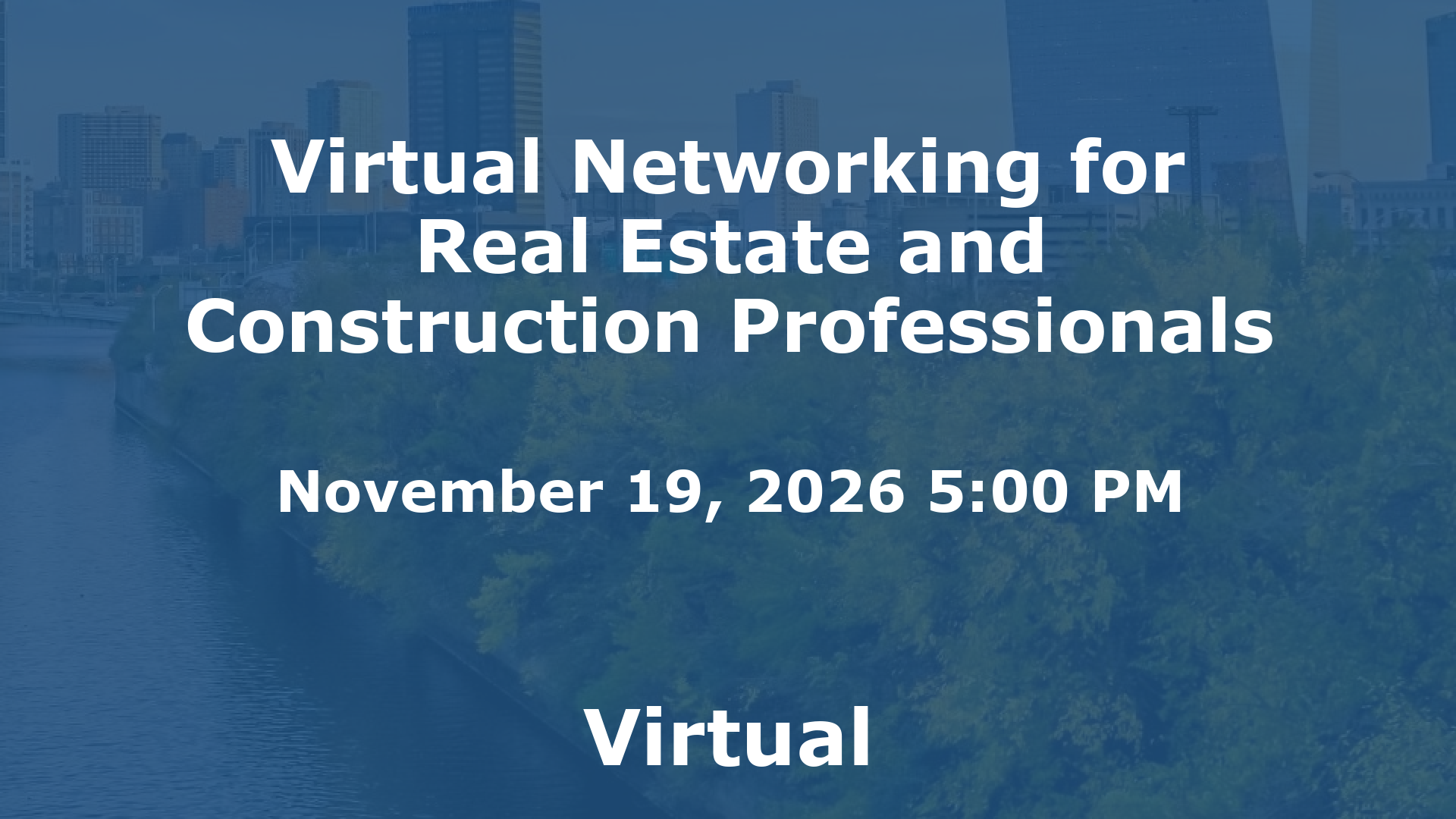 Virtual Networking for Real Estate and Construction Professionals event image